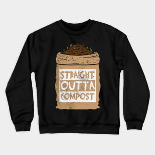 Straight Outta Compost Crewneck Sweatshirt